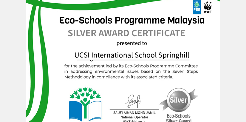 The Silver Award certificate presented by WWF-Malaysia for the successful implementation of Eco-School's 7-step methodology